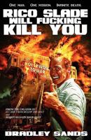 Rico Slade Will F*cking Kill You 1936383470 Book Cover