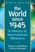 The World Since 1945: A History Of International Relations 1588266621 Book Cover