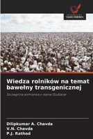 Wiedza rolników na temat bawelny transgenicznej (Polish Edition) 6209814107 Book Cover