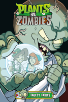 Plants vs. Zombies Volume 20: Faulty Fables 1506728464 Book Cover