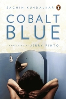 Cobalt Blue: The Novel 0143460099 Book Cover
