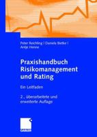 Praxishandbuch Risikomanagement Und Rating: Ein Leitfaden 3834903329 Book Cover