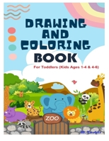 Coloring Book For Toddlers (Kids Ages 1-4 & 4-6): Easy Coloring Pages For Kids, Preschool and Kindergarten (Coloring Book, Kids Ages 1-4 & 4-6) B0CSS3PF16 Book Cover