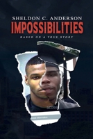 Impossibilities B0C125C3MS Book Cover