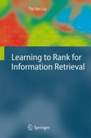 Learning to Rank for Information Retrieval 3642142664 Book Cover