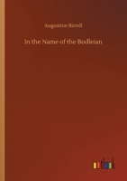 In The Name Of Bodleian 373409402X Book Cover