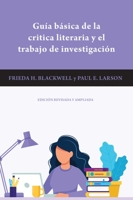 Gu�a B�sica de la Critica Literaria Y El Trabajo de Investigaci�n 148131534X Book Cover