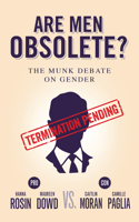 Are Men Obsolete?: The Munk Debate on Gender 1770894519 Book Cover