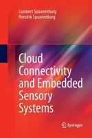 Cloud Connectivity and Embedded Sensory Systems 1489981918 Book Cover