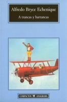 A Trancas Y Barrancas 9972400549 Book Cover