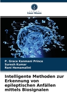 Intelligente Methoden zur Erkennung von epileptischen Anfällen mittels Biosignalen 6203611816 Book Cover