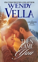 Then Came You B0863TPY5D Book Cover