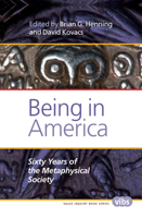 Being in America: Sixty Years of the Metaphysical Society 9042038284 Book Cover
