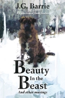 Beauty in the Beast and other musings 1530274753 Book Cover