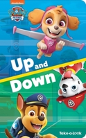 Nickelodeon PAW Patrol - Up and Down Take-a-Look Board Book - Look and Find - PI Kids 1503746739 Book Cover