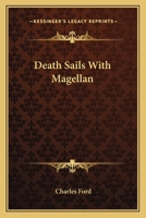 Death Sails With Magellan 1162795360 Book Cover