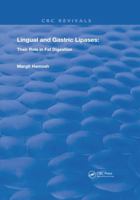 Lingual and Gastric Lipases: Their Role in Fat Digestion 0367244969 Book Cover