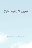 Ten New Poems 1450070159 Book Cover