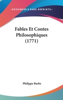 Fables Et Contes Philosophiques... 1149169788 Book Cover