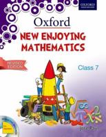 New Enjoying Mathematics Book 7, 2nd Edition 0195694554 Book Cover