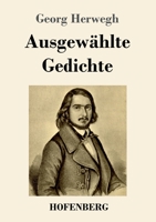 Ausgewählte Gedichte (German Edition) 3743735164 Book Cover