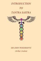 Introduction to Tantra Sastra 1981232737 Book Cover
