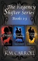 The Regency Shifter Series books 1-3 B0CT4944N6 Book Cover