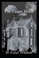 The Casper House B0FLJSQFYD Book Cover