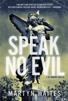 Speak No Evil B0091X3Q2G Book Cover