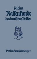 Kleine Rassenkunde des deutschen Volkes 1647646154 Book Cover