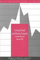 Courting Turmoil and Deferring Prosperity: Colombia Between 1960 and 1990 0821326562 Book Cover