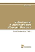 Markov Processes in Stochastic Modeling of Transport Phenomena 3838105680 Book Cover