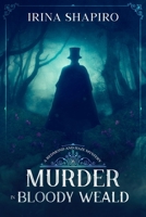 Murder in Bloody Weald: A Redmond and Haze Mystery Book 16 (Redmond and Haze Mysteries) B0F5NSN3H5 Book Cover