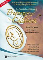 The New Art And Science Of Pregnancy And Childbirth 981277940X Book Cover