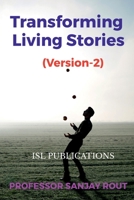 Transforming Living Stories (Version-2) 1637819676 Book Cover