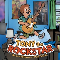 Tony the Rockstar 1039188788 Book Cover