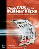 Macromedia Flash MX 2004 Killer Tips 0735713839 Book Cover