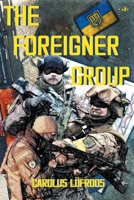 The Foreigner Group 1956887490 Book Cover