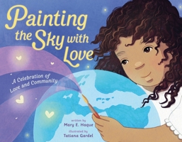 Painting the Sky with Love: A Celebration of Love and Community 1250828600 Book Cover