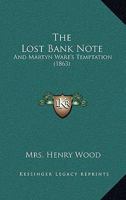 The Lost Bank Note: And Martyn Ware's Temptation 1167201701 Book Cover