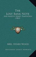 The Lost Bank Note: And Martyn Ware's Temptation 1120900077 Book Cover