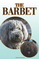 The Barbet: A Complete and Comprehensive Beginners Guide To: Buying, Owning, Health, Grooming, Training, Obedience, Understanding and Caring for Your Barbet 1090598912 Book Cover