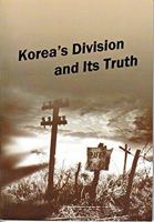 Korea's Division and Its Truth 9946011700 Book Cover