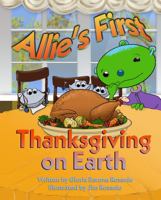 Allie's First Thanksgiving on Earth 0996308369 Book Cover