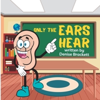 Only The Ears Hear B0BDXQNLSJ Book Cover