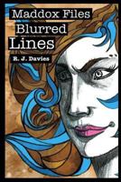 Maddox Files: Blurred Lines 0993950361 Book Cover