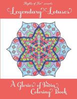 Legendary Lotuses: A Glories of India Coloring Book 1548529982 Book Cover