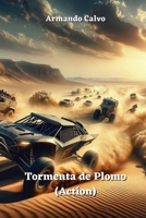 Tormenta de Plomo (Action) (Spanish Edition) B0DQ98K85S Book Cover