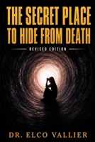 THE SECRET PLACE TO HIDE FROM DEATH B0HG7C216C Book Cover
