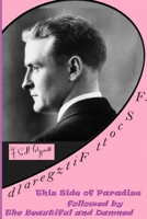 This Side of Paradise / The Beautiful and the Damned 1840226625 Book Cover